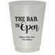 The Bar is Open Colored Shatterproof Cups Image 3 of 5